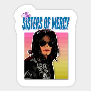 THE SISTERS OF MERCY / Aesthetic Tribute Jacko Goth Parody Design Sticker